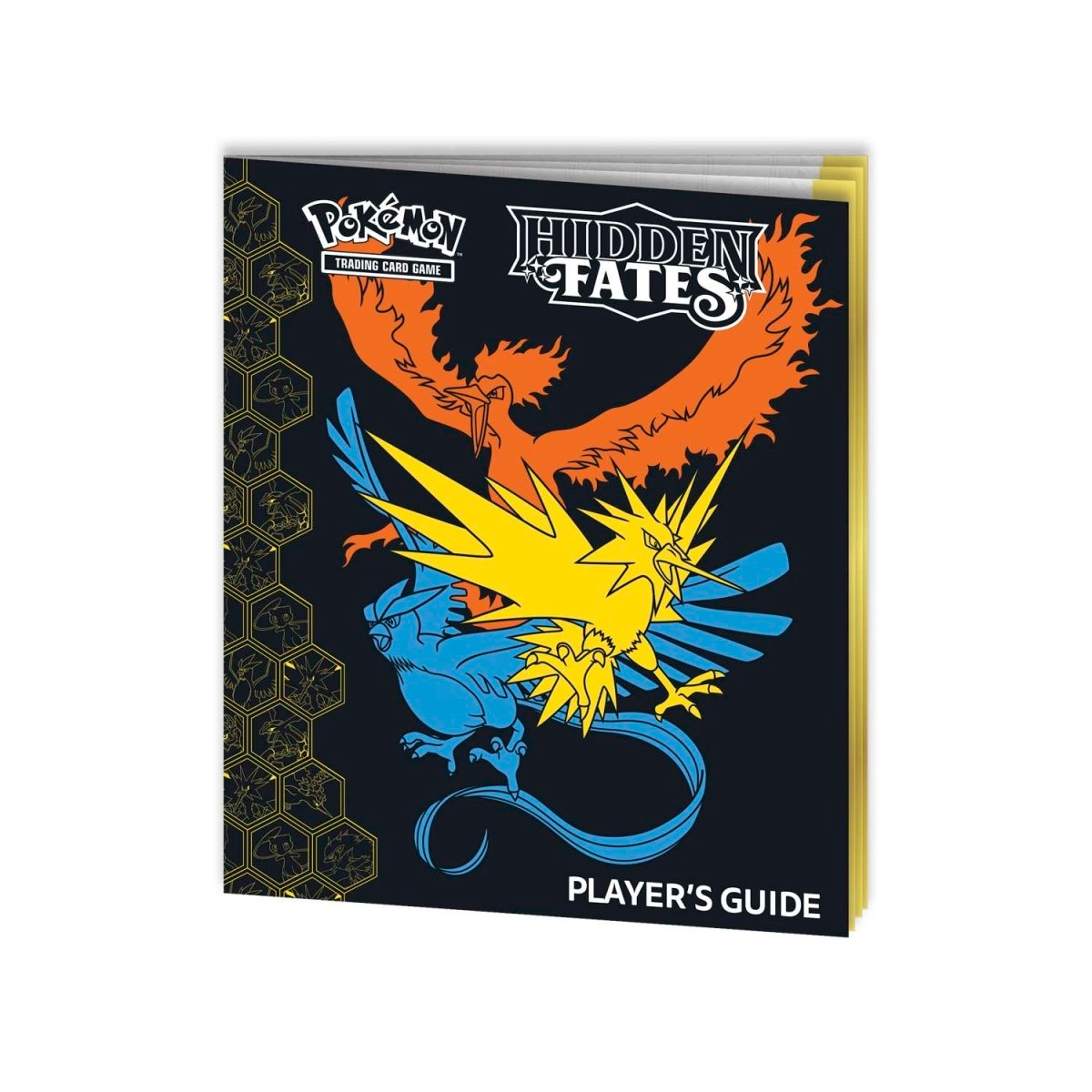 Pokémon Trading Card Game Hidden Fates Player's Guide with Legendary Birds